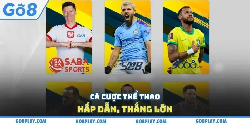 Cá cược thể thao hấp dẫn, thắng lớn