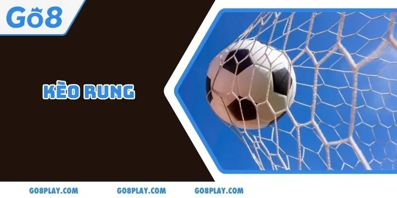 Kèo Rung: Chiến Lược Bắt Kèo Hiệu Quả Cho Người Chơi