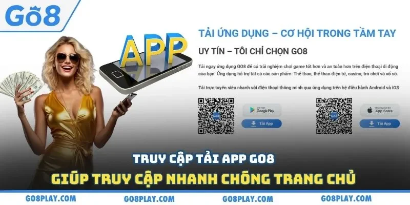 Tải app Go8 giúp truy cập nhanh chóng