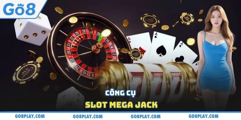 Công cụ slot Mega Jack