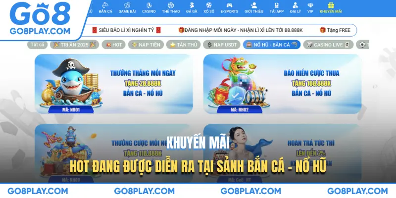 Khuyến mãi hot đang được diễn ra tại sảnh bắn cá - nổ hũ