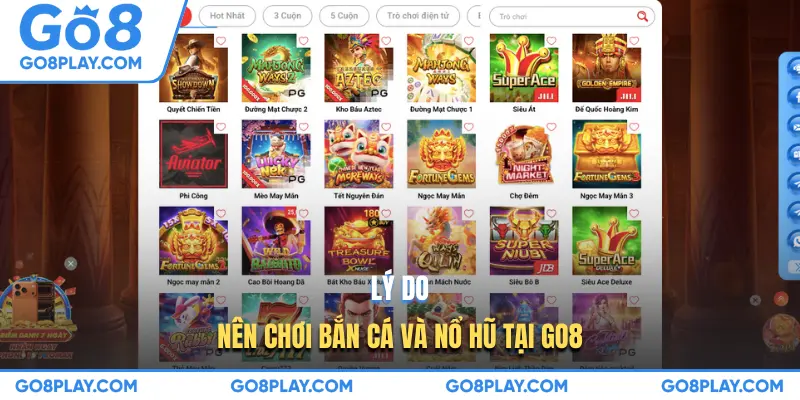 Lý do nên chơi bắn cá và nổ hũ tại GO8