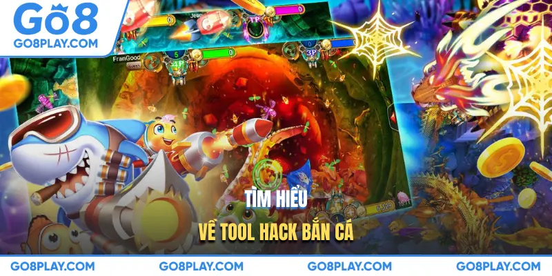 Tìm hiểu về tool hack bắn cá